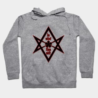 Do What Thou Wilt Hoodie